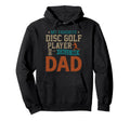 My Favorite Disc Golf Player Calls Me Dad Hoodie - Graphic Print Unisex