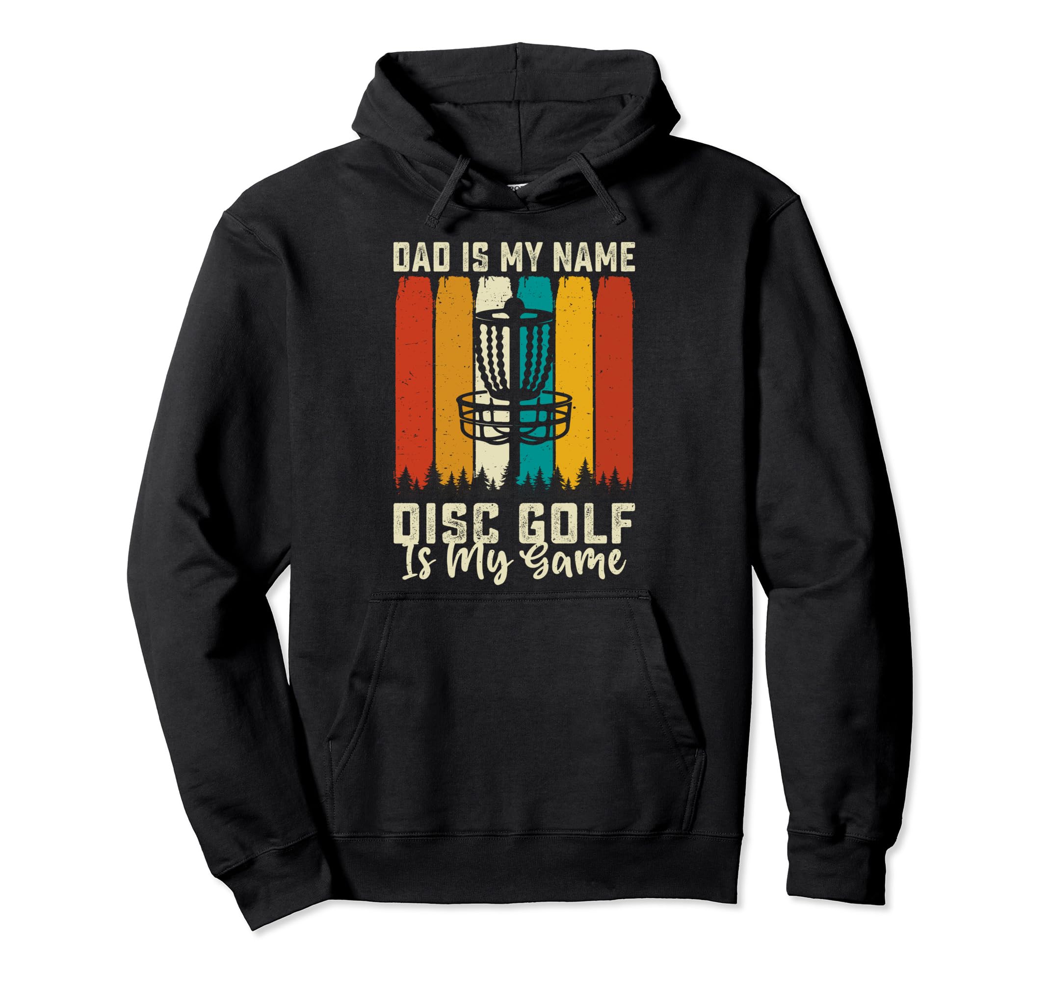 Dad Is My Name Disc Golf Is My Game Funny Hoodie - Trendy Graphic Unisex