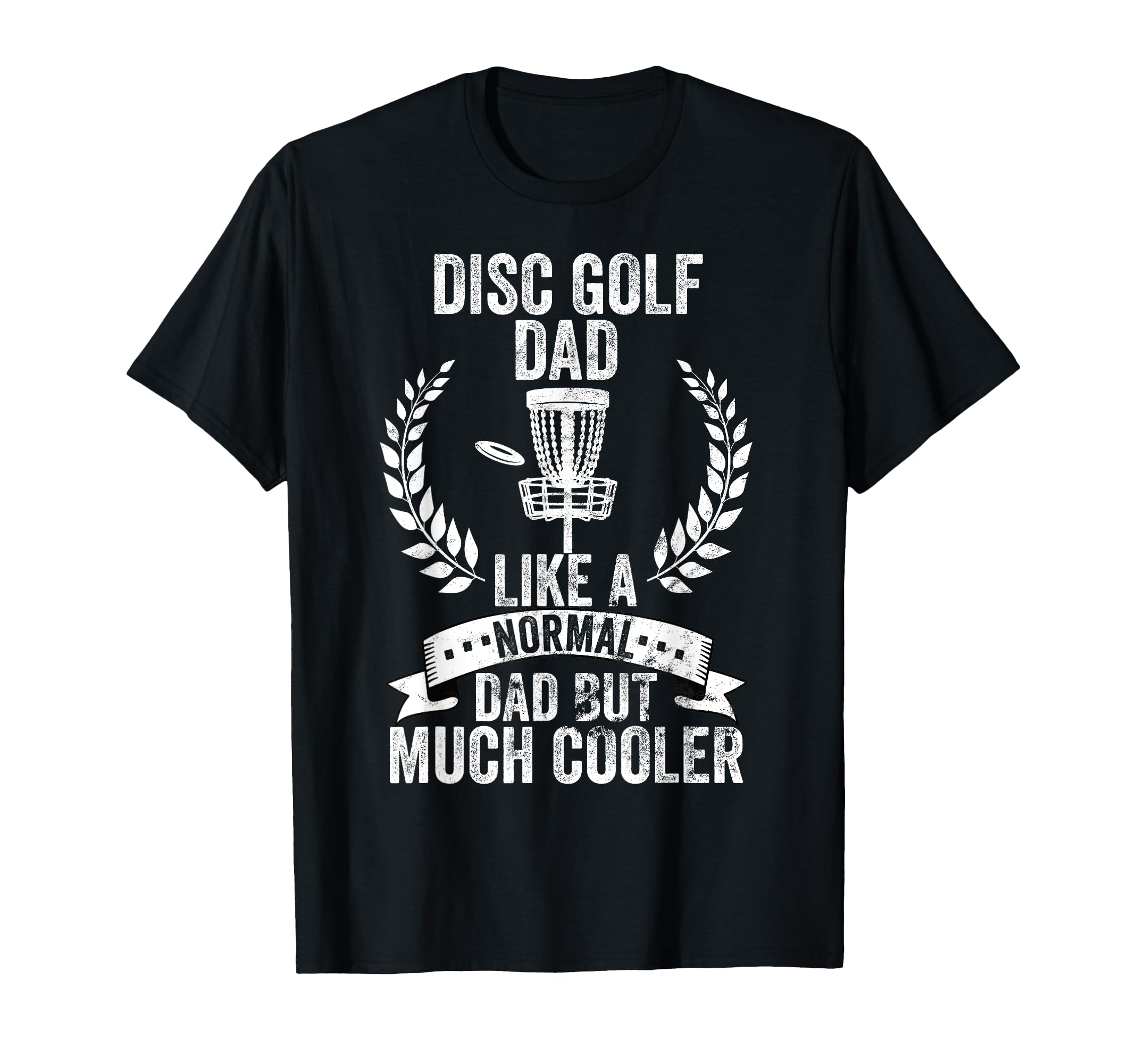 Disc Golfing Dad Disc Golfer T-Shirt - Streetwear Style Men Women