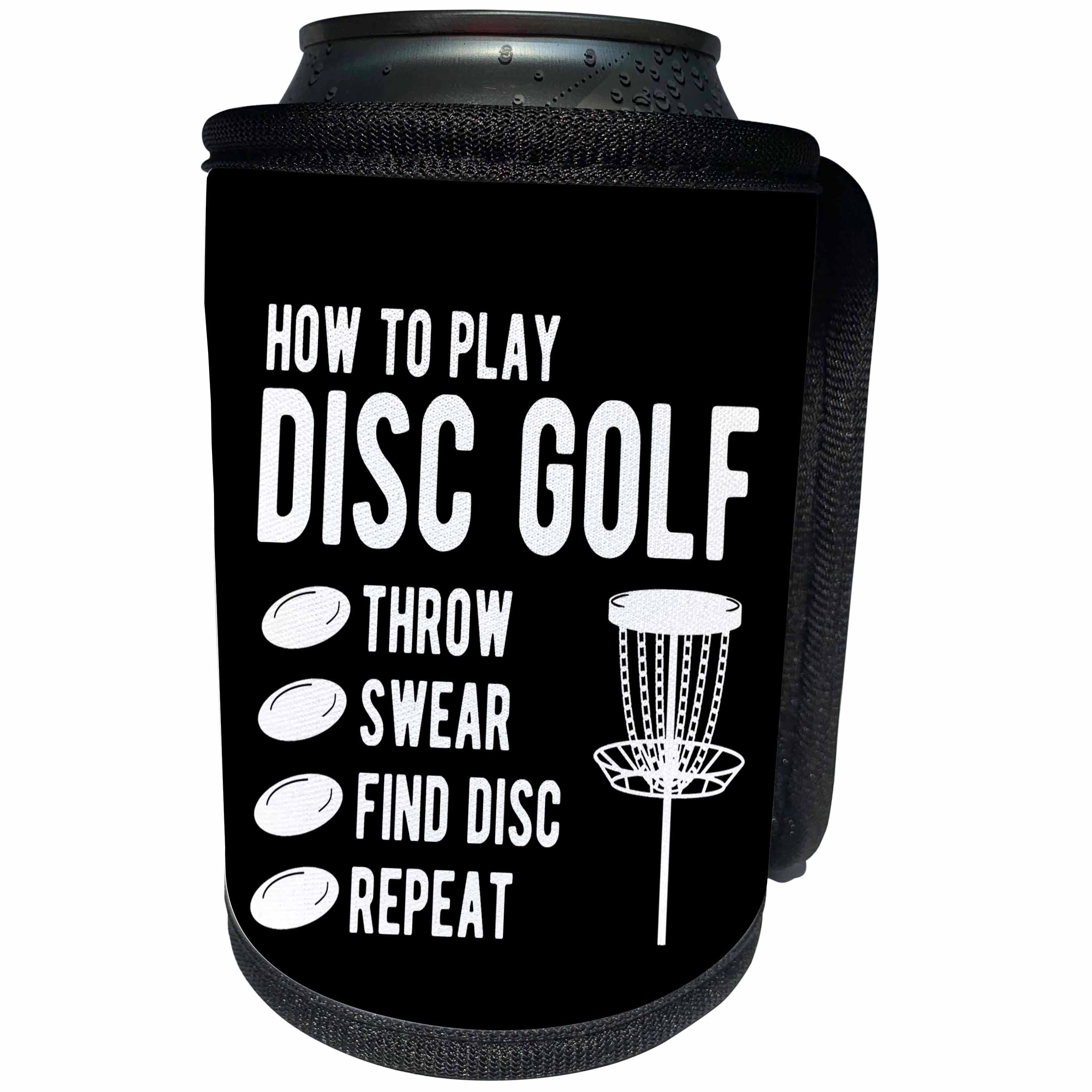 3dRose How to Play Disc Golf Throw Curse Find disc Repeat - Can Cooler Bottle Wrap (cc-382303)