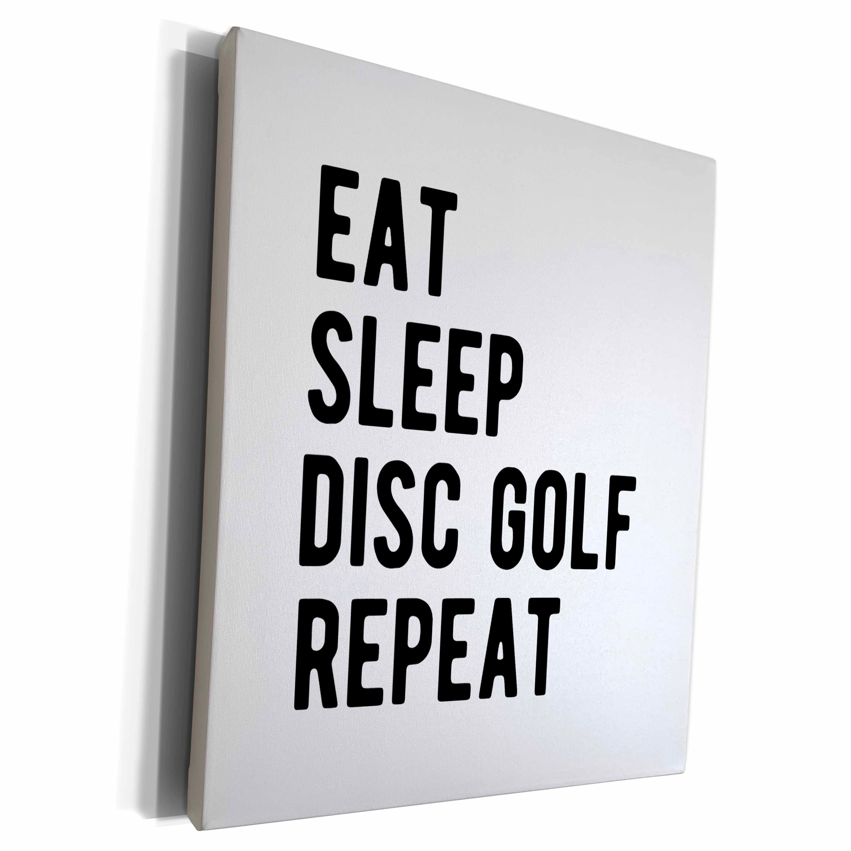 3dRose Eat Sleep Disc Golf Repeat in bold black lettering on... - Museum Grade Canvas Wrap (cw-382302)