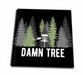 3dRose Damn Tree with disc Golf Basket in a Row of Pines on Black... - Drawing Books (db-382299)