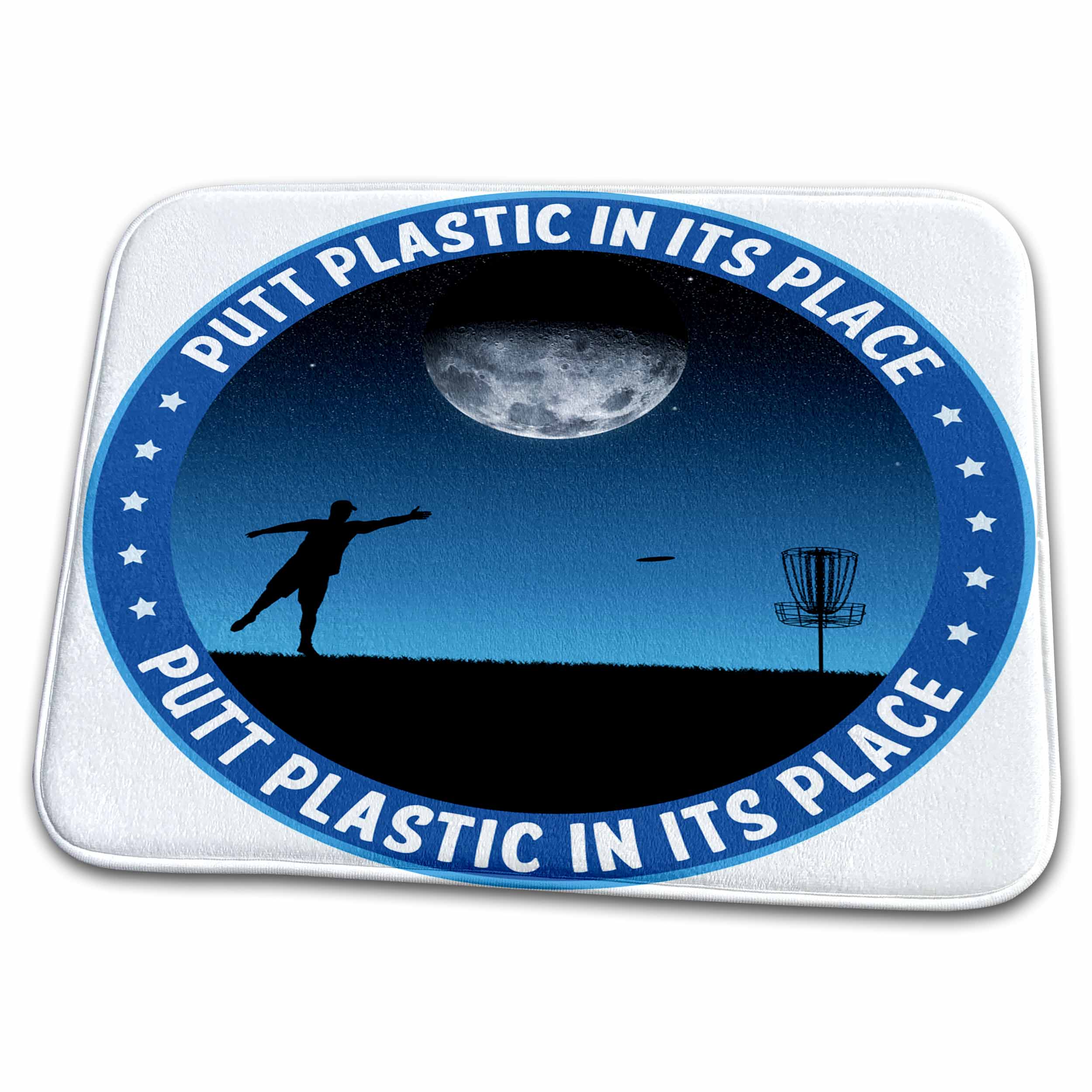 Dish Drying Mat - Putt Plastic In Its Place 8 silhouette of frisbee disc golfer putting under the moon Designs Disc Golf