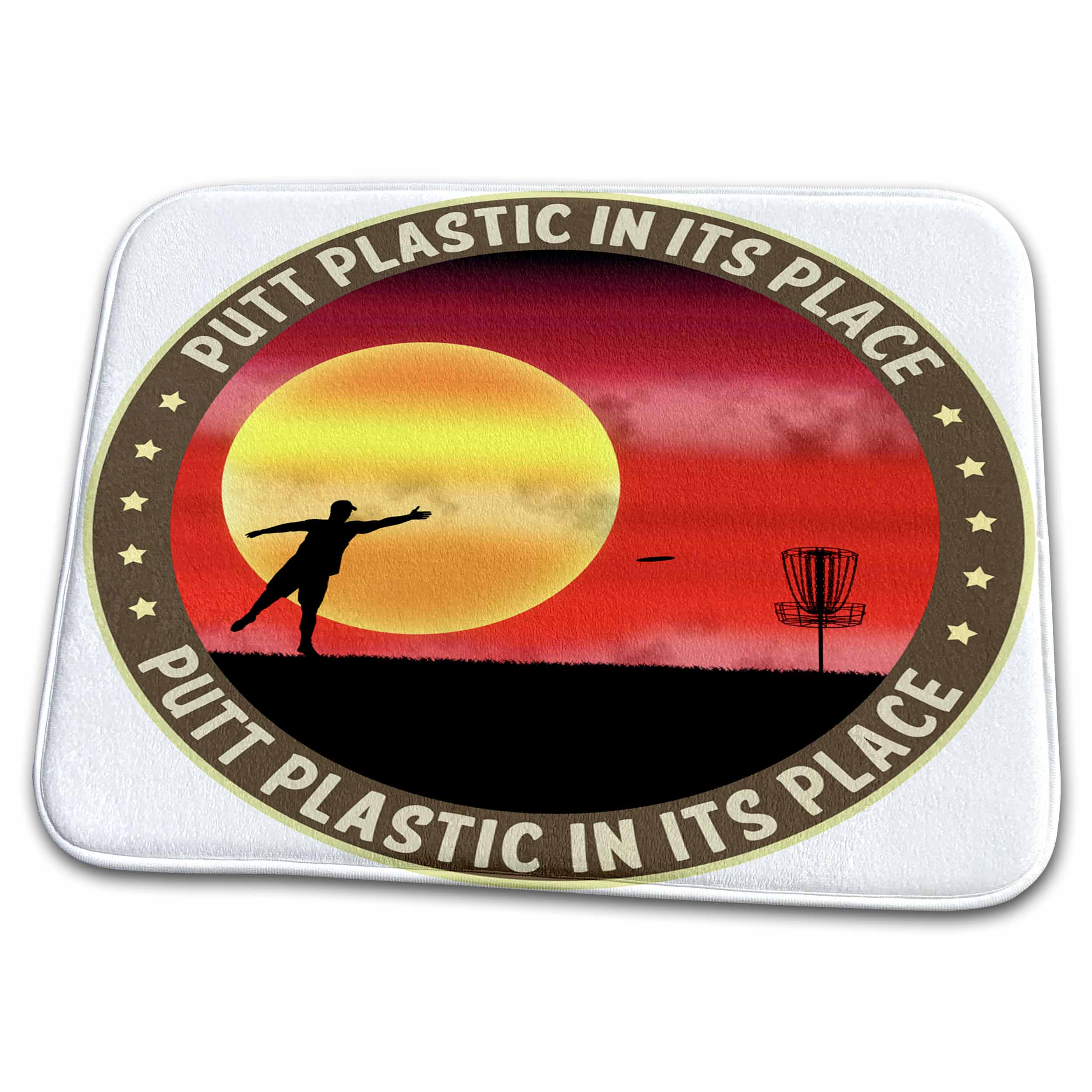 Dish Drying Mat - Putt Plastic In Its Place 9 silhouette of frisbee disc golfer putting at sunset Designs Disc Golf
