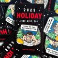 2025 Yippee Holiday Disc Golf Pin - Glow - Metal Butterfly